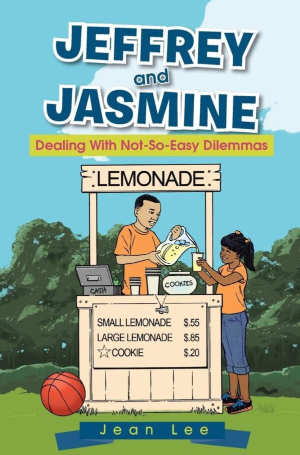 Jeffrey and Jasmine: Dealing With Not-So-Easy Dilemmas (1st ed.)